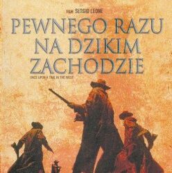 Pewnego razu na dzikim zachodzie